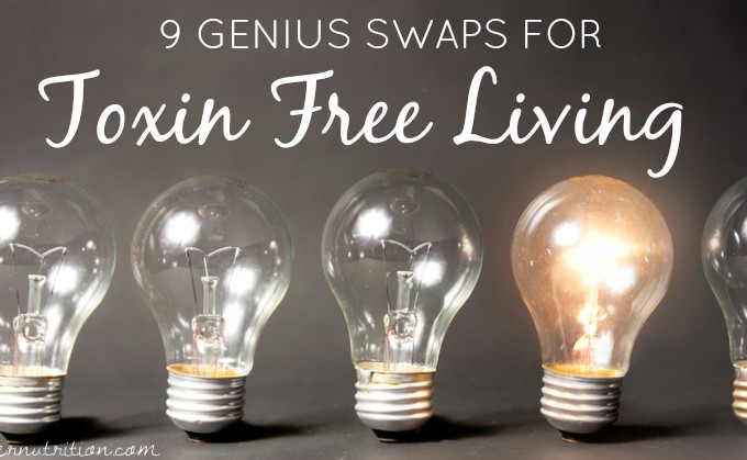 9 Genius Household Swaps for Toxic Free Living | Butter Nutrition