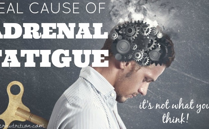 The REAL cause of Adrenal Fatigue Symptoms- it's NOT what you think! | Butter Nutrition