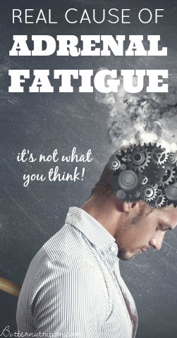 The REAL cause of Adrenal Fatigue