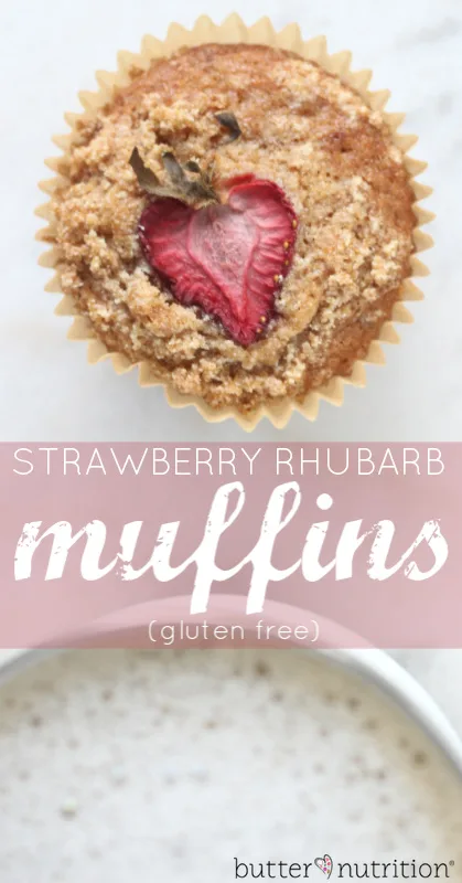 Gluten Free Strawberry Rhubarb Muffins | Butter Nutrition